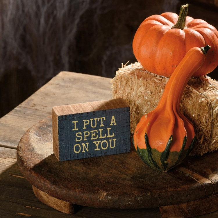 Mini I Put A Spell On You Block Sign