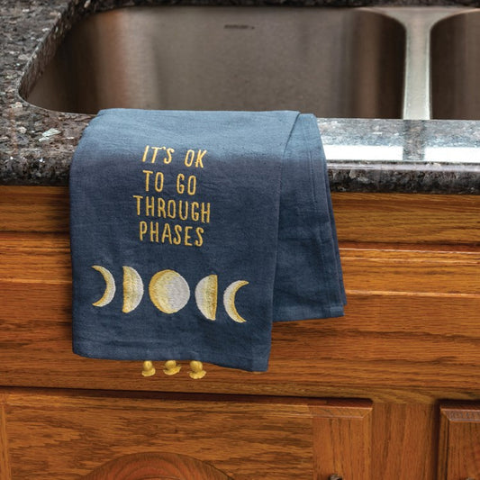 It's Ok To Go Through Phases Kitchen Towel