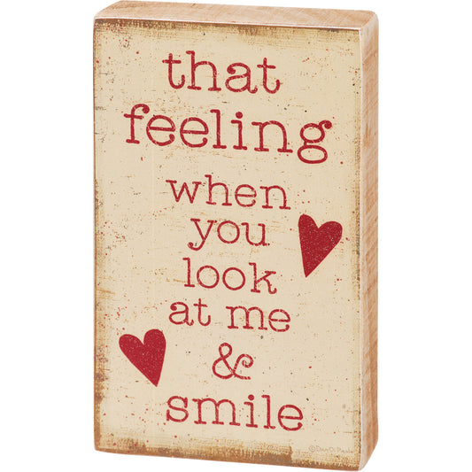 That Feeling Wooden Block Sign